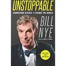 Unstoppable, by Bill Nye. Available from Amazon books.